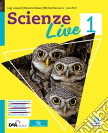 Scienze live. Ediz. curricolare. Con Diario e Agenda per la sostenibilità. Per la Scuola media. Con e-book. Con espansione online. Con DVD-ROM. Vol. 1 libro