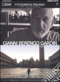 Gianni Berengo Gardin. Fotografia italiana. DVD. Vol. 2 libro