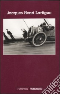 Jacques Henri Lartigue. Ediz. illustrata libro