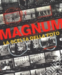 Magnum. La scelta della foto. Ediz. illustrata libro di Lubben K. (cur.)