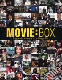 Movie:box. Il grande cinema e la fotografia. Ediz. illustrata libro di Mereghetti P. (cur.)