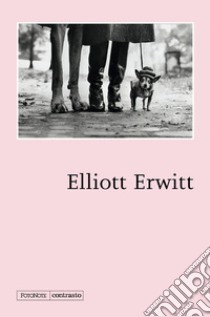 Elliott Erwitt. Ediz. illustrata libro