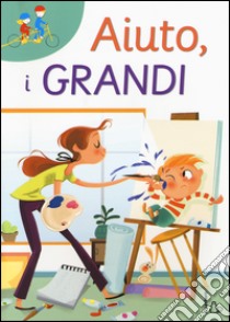 Aiuto, i grandi libro di Paglia Isabella