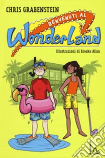 Benvenuti al Wonderland libro di Grabenstein Chris