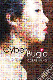 Cyber bugie libro di Wang Corrie