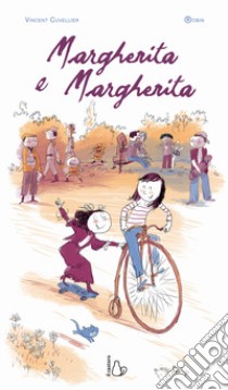 Margherita e Margherita libro di Cuvellier Vincent