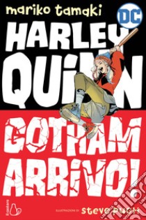 Gotham arrivo! Harley Quinn libro di Tamaki Mariko