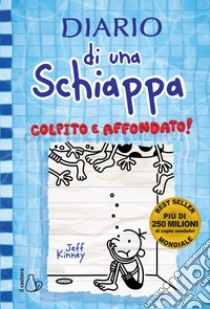 Diario di una schiappa. Colpito e affondato! libro di Kinney Jeff