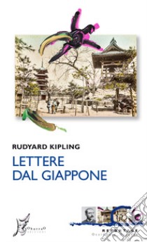 Lettere dal Giappone libro di Kipling Rudyard