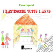 Filastrocche tutto l'anno libro di Luperini Elena