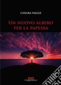 Un nuovo albero per la papessa libro di Vagge Chiara