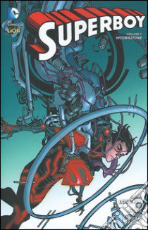 Superboy. Vol. 1 libro di Silva R. B.