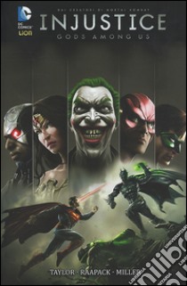 Injustice. Gods among us libro di Taylor Tom