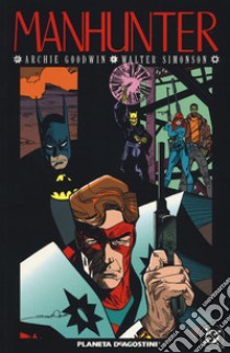 Manhunter libro di Goodwin Archie; Simonson Walter