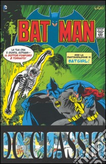 Batman classic. Vol. 2 libro di Wagner John; Grant Alan