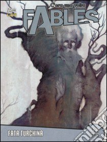 C'era una volta. Fables. Vol. 27: Fata Turchina libro di Willingham Bill