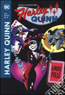 Amore folle. Harley Quinn libro