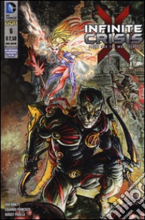 Infinite crisis: fight for the multiverse. Vol. 6 libro di Abnett Dan; Francisco Eduardo; Padilla August