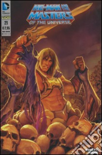 He-Man and the masters of the universe. Vol. 21 libro di Abnett Dan; Mahn Pop