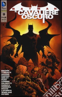 Batman. Il cavaliere oscuro. Vol. 38 libro di Snyder Scott