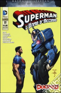 Superman. L'uomo d'acciaio. Vol. 22 libro