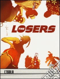 The Losers. Vol. 3: L' isola libro di Diggle Andy; Jock