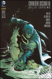 Batman Il Cavaliere Oscuro III - Razza Suprema #02 (Variant A) libro di Lion