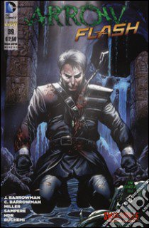 Arrow Smallville. Vol. 39 libro di Barrowman John