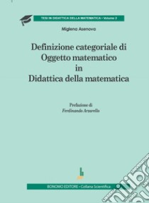 Definizione categoriale di oggetto matematico in didattica della matematica libro di Asenova Miglena