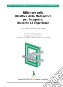 Riflettere sulla didattica della matematica per insegnare: ricerche ed esperienze libro di Asenova M. (cur.); D'Amore B. (cur.)