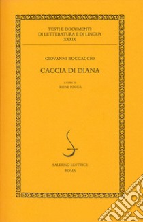 Caccia di Diana libro di Boccaccio Giovanni