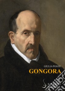 Góngora libro di Poggi Giulia