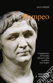 Pompeo libro di Fezzi Luca