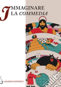 Immaginare la Commedia libro di Perna C. (cur.)