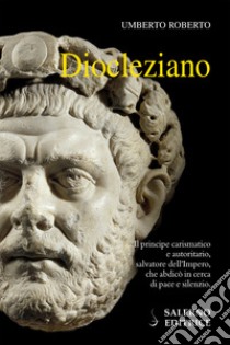 Diocleziano libro di Roberto Umberto