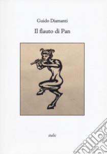 Il flauto di Pan libro di Diamanti Guido