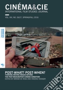 Cinéma & Cie. International film studies journal (2016). Vol. 26-27 libro di De Rosa M. (cur.); Hediger V. (cur.)