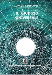 Il giudizio universale libro di Lovison Deborah