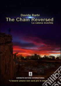 The chain reversed-La catena invertita libro di Barbi Davide