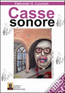 Casse sonore libro di Lovison Deborah