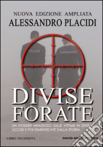 Divise forate libro di Placidi Alessandro