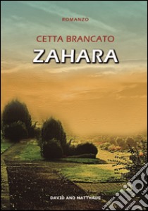 Zahara libro di Brancato Cetta