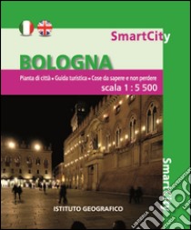 Bologna 1:5.500. Ediz. bilingue libro