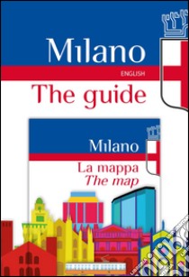 Milano. The guide-The map libro