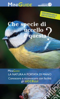 Che specie di uccello è questa? libro