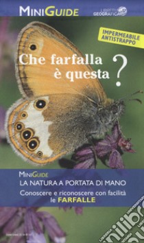 Che farfalla è questa? libro