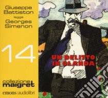 Un delitto in Olanda letto da Giuseppe Battiston. Audiolibro. CD Audio formato MP3  di Simenon Georges