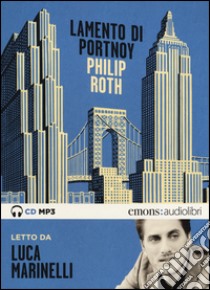 Lamento di Portnoy letto da Luca Marinelli. Audiolibro. Ediz. integrale  di Roth Philip