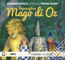 Il meraviglioso mago di Oz letto da Jasmine Trinca. Audiolibro. CD Audio formato MP3. Ediz. integrale  di Baum L. Frank