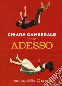 Adesso letto da Chiara Gamberale. Audiolibro. CD Audio formato MP3. Ediz. integrale  di Gamberale Chiara